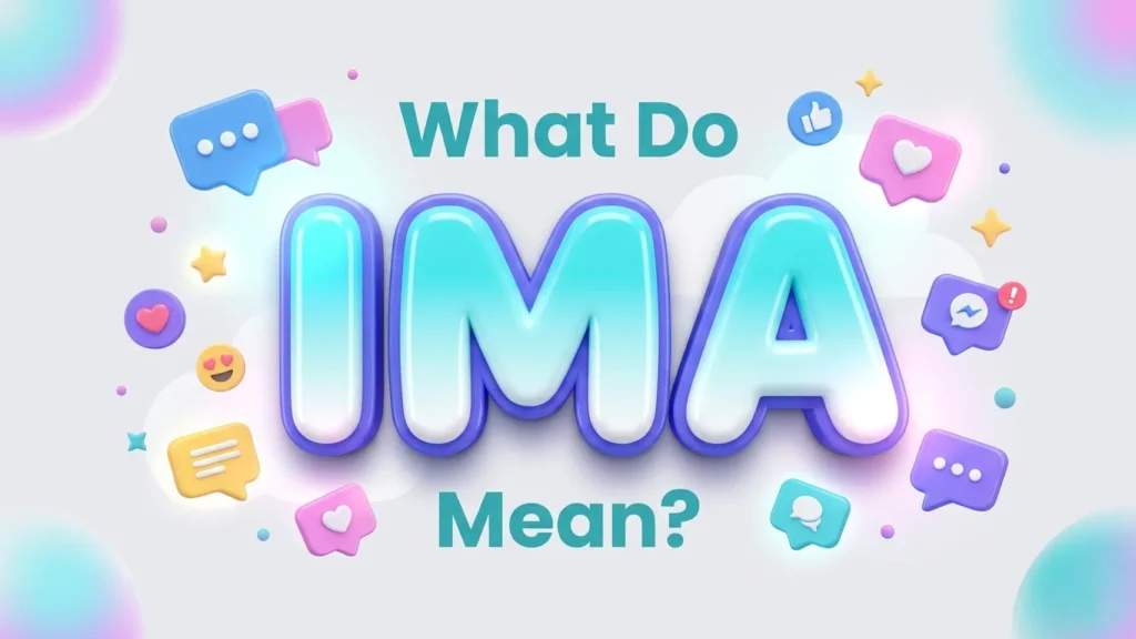 what do ima mean
