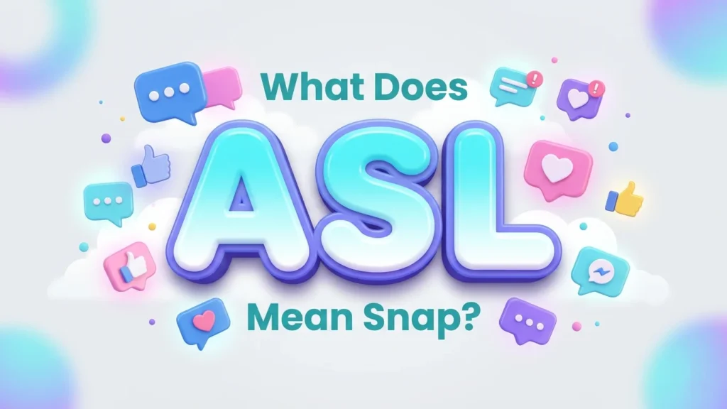 what does asl mean snap