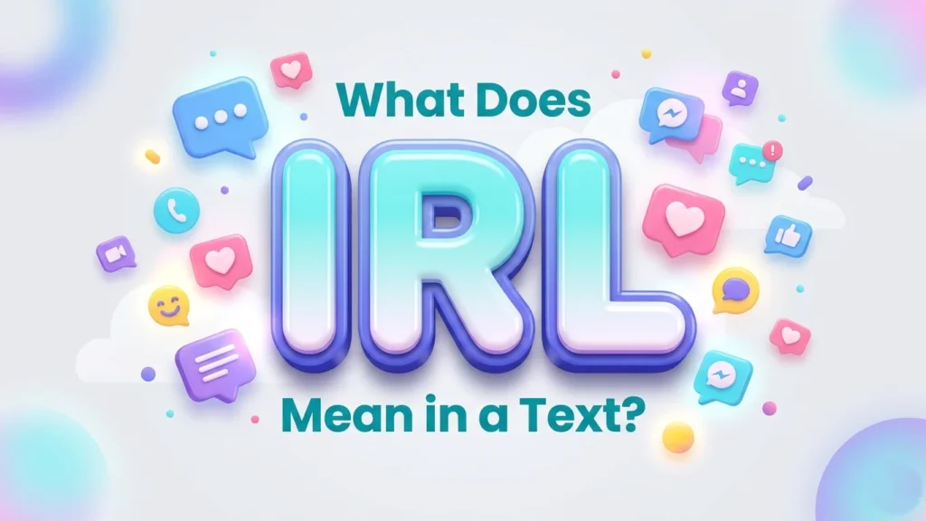 what does irl mean in a text