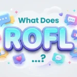 What Does ROFL Mean? Texting, Social Media & Chat Guide