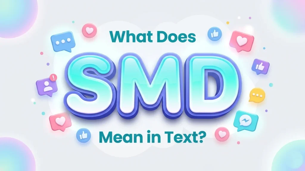 what does smd mean in text