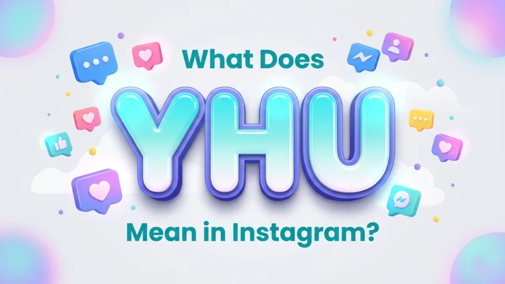 what does yhu mean in instagram