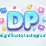 dp significato instagram