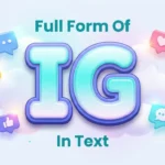 full form of ig in text