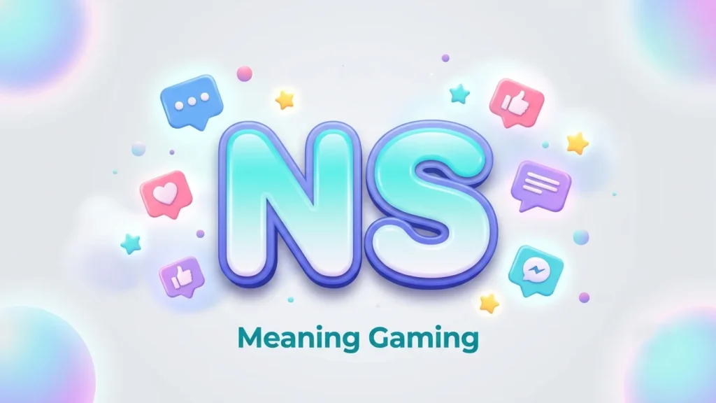 NS Meaning Gaming: Nice Shot or Nice Save Explained