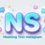 ns meaning text instagram