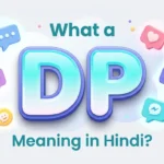 what a dp meaning in hindi