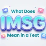 what does imsg mean in a text