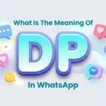what is the meaning of dp in whatsapp